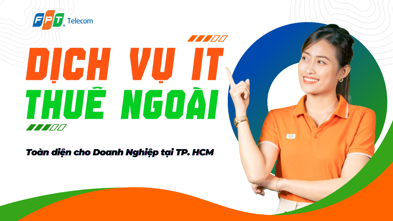 Dịch vụ IT thuê ngoài FPT